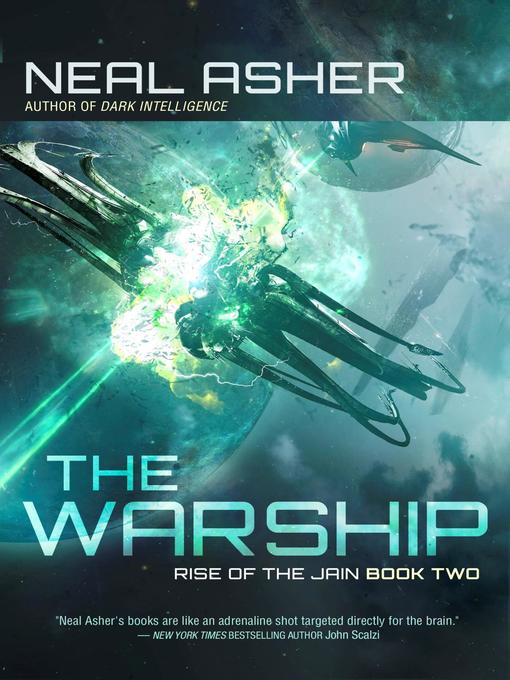 Title details for The Warship by Neal Asher - Available